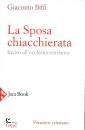 BIFFI GIACOMO, La sposa chiaccherata