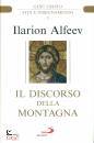 ALFEEV ILARION, Il Discorso della montagna