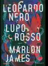 MARLON JAMES, Leopardo nero, lupo rosso