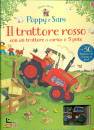 HEATHER AMERY & SAM, Il trattore rosso Poppy e Sam - Con giocattolo