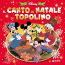 DISNEY WALT, Io e la mia famiglia - Canto di Natale di TopolinO