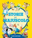 DAMI EDITORE, Storie in maiuscolo