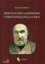 CHIMIRRI GIOVANNI, Bioetica della medicina e psicologia della cura