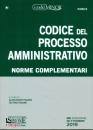PAGANO A.& DIOTIMA, Codice del processo amministrativo Norme compl.