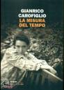 CAROFIGLIO GIANRICO, La misura del tempo