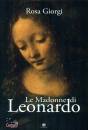 ROSA GIORGI, Le Madonne di Leonardo