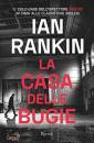 RANKIN IAN, La casa delle bugie