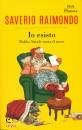 SAVERIO RAIMONDO, Io esisto Babbo Natale vuota il sacco