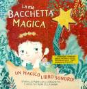 ZANELLA SUSY, La mia bacchetta magica