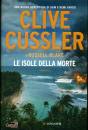 CUSSLER CLIVE/BALKE, Le isole della morte