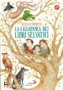 DE BENEDITTIS MATTEO, La cassapanca dei libri selvatici