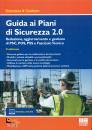 LENZI - MORETTI - .., Guida ai Piani di Sicurezza 2.0