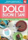 FRANCESCHETTI DEALMA, Dolci buoni e sani