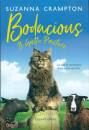 CRAMPTON  SUZANNA, Bodacious - il gatto pastore