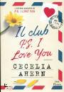 AHERN CECILIA, Il club PS I love you