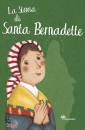 immagine di La storia di santa Bernardette