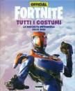 FABBRI EDITORI, Fortnite. Tutti i costumi