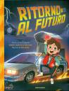 ZEMECKIS ROBERT, Ritorno al futuro