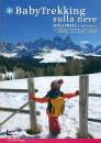 BABYTREKKING SULLA E, Babytrekking sulla neve