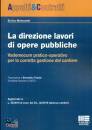 MOLOSSETTI ENRICO, La direzione lavori di opere pubbliche