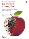 MANZOTTI RICCARDO, La mente allargata