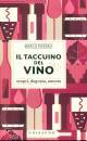 POZZALI MARCO, Il taccuino del vino Scopri, degusta, annota