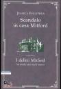 FELLOWES JESSICA, Scandalo in casa Mitford I delitti Mitford