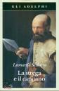 SCIASCIA LEONARDO, La strega e il capitano