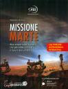 MORTARINO ALESSANDRO, Missione marte