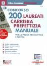 SIMONE, 200 Laureati Carriera Prefettizia - Manuale