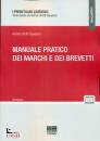 SIROTTI GAUDENZI A., Manuale pratico dei marchi e dei brevetti