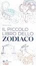 immagine di IL piccolo libro dello zodiaco