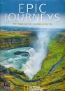 NATIONAL GEOGRAPHIC, Epic journeys 245 viaggi epici