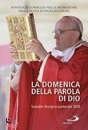 PONTIFICIO CONSIGLIO, La domenica della parola di Dio