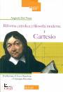 DEL NOCE AUGUSTO, Riforma cattolica e filosofia moderna I Cartesio