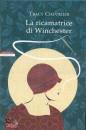 CHEVALIER TRACY, La ricamatrice di Winchester