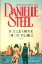 STEEL DANIELLE, Sulle orme di un padre