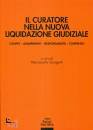 GIORGETTI MARIACARLA, Il curatore nella nuova liquidazione giudiziale