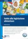 PISANELLO DANIELE, Guida alla legislazione alimentare