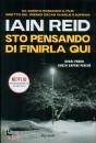 REID IAIN, Sto pensando di finirla qui