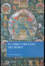 TUCCI GIUSEPPE /EDAA, Il libro tibetano dei morti