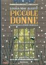 ALCOTT LOUISA MAY, Piccole donne