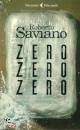 SAVIANO ROBERTO, Zero Zero Zero