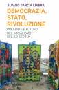 GARCIA LINERA, Democrazia, Stato e rivoluzione