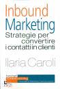 CAROLI ILARIA, Inbound marketing