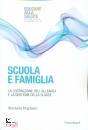 FOGLIANI MICHELA, Scuola e famiglia