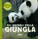 FABBRI EDITORI, Gli animali della giungla