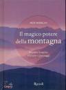 MORGAN NED, Il magico potere della montagna