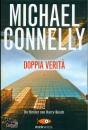 CONNELLY MICHAEL, Doppia verit