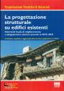 CORTESI - MARIANI -, La progettazione strutturale su edifici esistenti